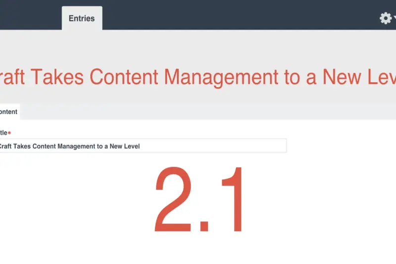Craft CMS 2.1 Teaser